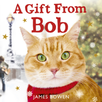 James Bowen - A Gift from Bob artwork