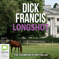 Dick Francis - Longshot (Unabridged) artwork