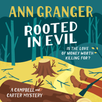 Ann Granger - Rooted in Evil (Campbell & Carter Mystery 5) artwork