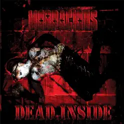 Dead Inside - Mordacious Dead Inside - Mordacious