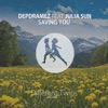 Julia Sun - Saving You