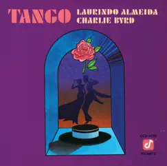 Tango by Charlie Byrd & Laurindo Almeida album reviews, ratings, credits