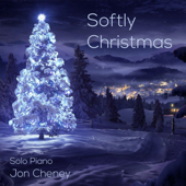 Softly Christmas - Jon Cheney