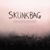 Skunkbag - Single