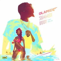 Summer Body (feat. Davido) - Single - Olamide Summer Body (feat. Davido) - Single - Olamide