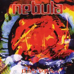 Dos E.P.'s by Nebula album reviews, ratings, credits