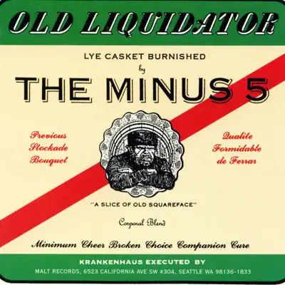 Old Liquidator - The Minus 5
