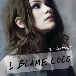 The Constant (Deluxe Version) - I Blame Coco