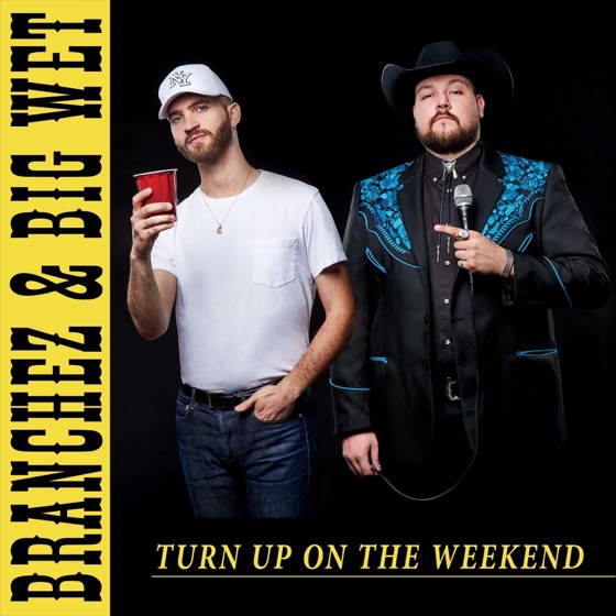 Cover artwork for Turn Up On the Weekend