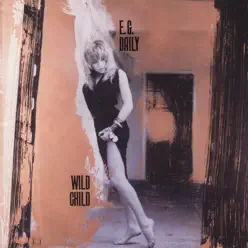 Wild Child - E.G. Daily