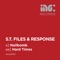 Hard Times - S.T. Files & Response lyrics