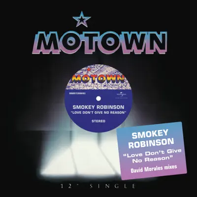 Love Don't Give No Reason - Single - Smokey Robinson
