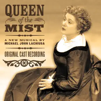 Queen of the Mist (Original Cast Recording) by Michael John LaChiusa album reviews, ratings, credits