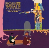 Noah And The Whale - 2 Atoms In A Molecule