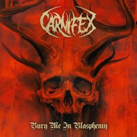 Carnifex - Bury Me in Blasphemy - EP artwork
