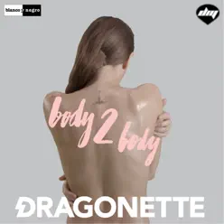 Body 2 Body - EP - Dragonette