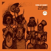 My Queen Is Harriet Tubman - Sons Of Kemet