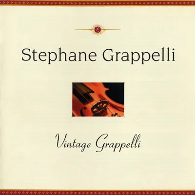 Vintage Grappelli - Stéphane Grappelli Vintage Grappelli - Stéphane Grappelli