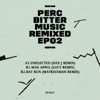 Bitter Music Remixed EP02 - Single, 2017