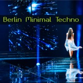 Berlin Minimal Techno (feat. house music dj) artwork