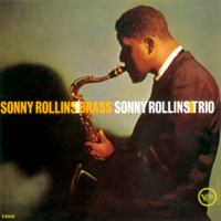 Sonny Rollins - Brass / Trio artwork