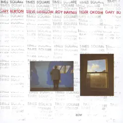 Times Square - Gary Burton Times Square - Gary Burton