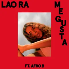 Me Gusta - Single by Lao Ra album reviews, ratings, credits