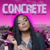 Concrete (feat. Breana Marin) - Single