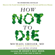 Dr Michael Greger & Gene Stone - How Not To Die
