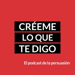 Episodio 2 – Algo pasa con la persuasión.