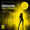 Secret Party Project Presents: The Weekend Millionaires, Vol. 1 (DJ Mix) album lyrics, reviews, download
