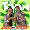 Coroa Vs Novinha - Single