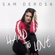 Hard to Love - Sam DeRosa