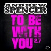 To Be with You 2.7 (Remixes) - EP