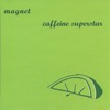Caffeine Superstar