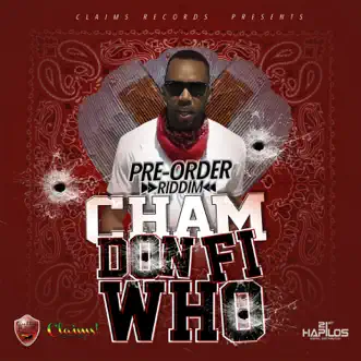 Don Fi Who - Single by Cham album reviews, ratings, credits