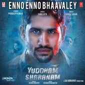 Enno Enno Bhaavaley (From "Yudham Sharanam") - Pradeep Kumar & Vivek Sagar