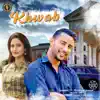 Khwab - Single album lyrics, reviews, download