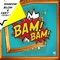 Bam! Bam! (feat. Ceky Viciny) - Shadow Blow lyrics
