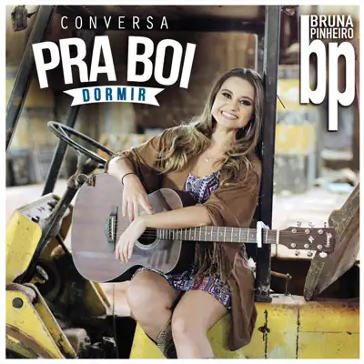 Conversa pra Boi Dormir - Single - Bruna Pinheiro