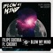 Blow My Mind (feat. Cherry) - Filipe Guerra lyrics