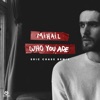 Mihail - Who You Are (Eric Chase Remix)