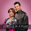 Dime Que Va a Pasar (feat. Alex Bueno) - Single