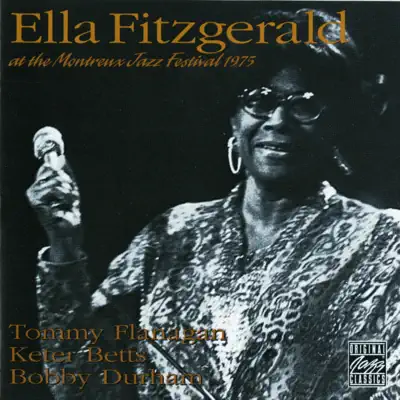At the Montreux Jazz Festival 1975 (Live) - Ella Fitzgerald