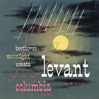 Beethoven: Moonlight Sonata and More (Remastered) - EP - Oscar Levant