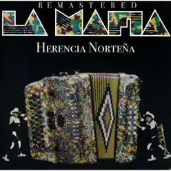 Herencia Norteña (Remastered) - La Mafia