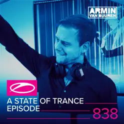 A State of Trance Episode 838 - Armin Van Buuren