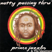 Natty Pass Thru' Rome (Deluxe Edition) - Prince Jazzbo & The Upsetters