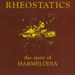 The Story of Harmelodia - Rheostatics