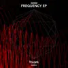 Frequency EP album lyrics, reviews, download